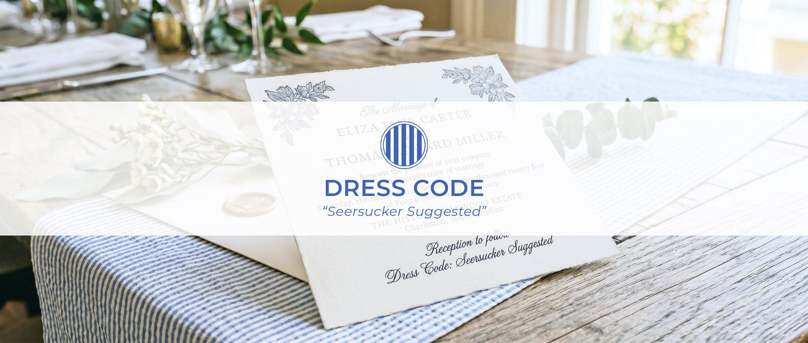 Dress Code: Seersucker Suggested